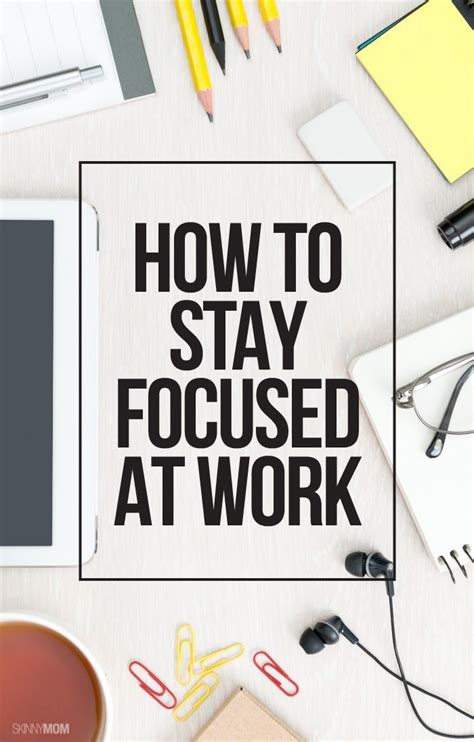 5 Tips To Stay Focused At Work With Images Focus At Work Stay
