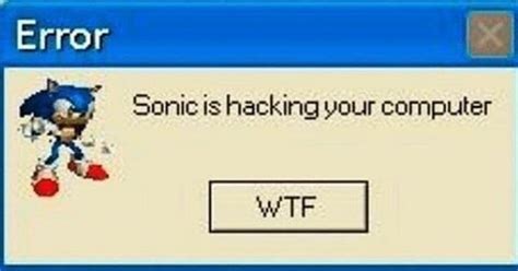 Sonic Is Hacking Your Computer Memes Imgflip