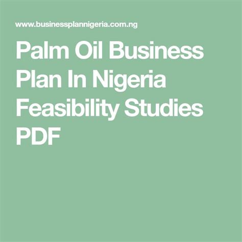 Palm Oil Business Plan In Nigeriafeasibity Studies Pdf P D F