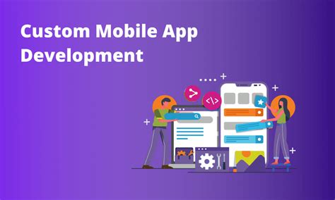 A Comprehensive Guide To Custom App Development