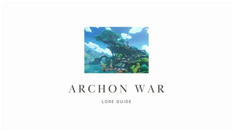 Archon War Explained Genshin Impact Hoyolab