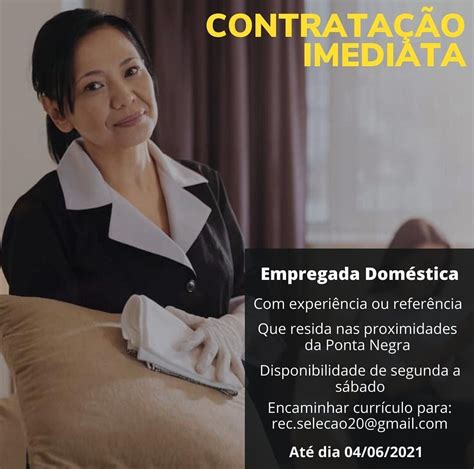 Contrata Se Para Início Imediato Empregada Doméstica Central De Noticias Online Amazonas