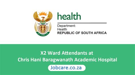 X2 Ward Attendants At Chris Hani Baragwanath Academic Hospital Jobcare