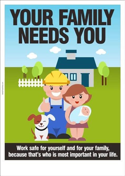 A guide to written workplace safety. safety poster: Your family needs you | Safety | Safety posters, Safety slogans, Safety