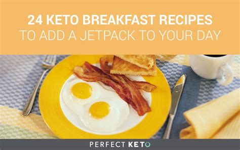 24 Keto Breakfast Recipes To Add A Jetpack To Your Day Keto Diet For