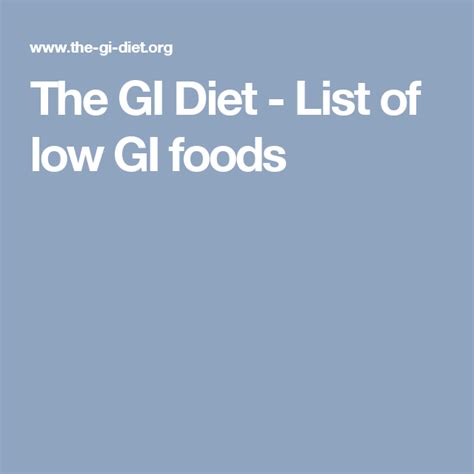 The Gi Diet List Of Low Gi Foods With Images Low Gi Foods Low