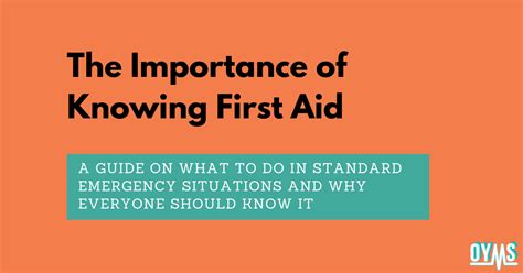 The Importance Of Knowing First Aid By Ontario Youth Medical Society