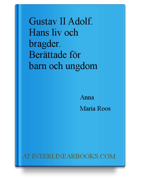 Gustav II Adolf. Hans liv och bragder. Berättade för barn och ungdom Analysis For Swedish ...