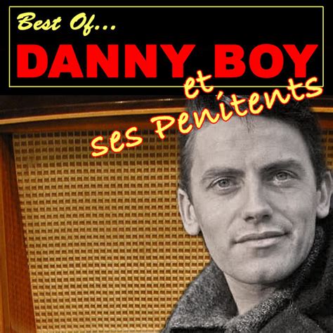 Best Of Danny Babe Et Ses Penitents Compilation By Danny Babe Spotify