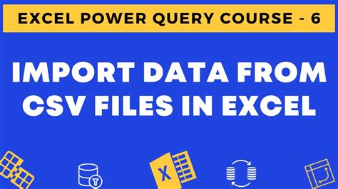 06 Import Data From Csv Files Into Excel Using Power Query Youtube