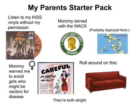 My Parents Starter Pack Rstarterpacks