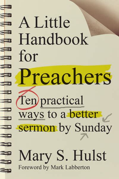 A Little Handbook For Preachers Ten Practical Ways To A Better Sermon