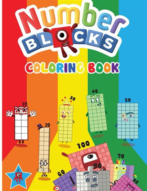 Numberblocks Coloring Book Numberblocks 1 To 100 High Quality
