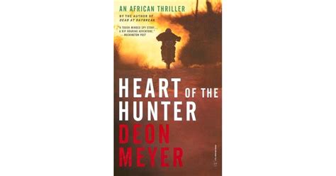 Heart Of The Hunter Thobela Mpayipheli 1 By Deon Meyer