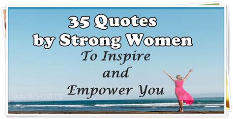 35 Strong 👩 Women Empowerment Quotes By Female Leaders To Read In 2020 Rohini Empowerment