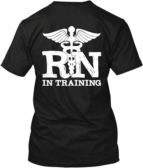 Cool Rn In Training T Shirt Unisex Tee Shirt Shirts Clothing