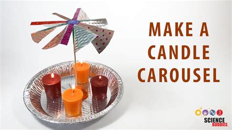 Make A Candle Carousel Science Project Youtube