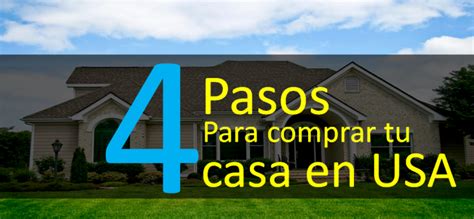 4 Pasos Para Comprar Tu Casa En Los Estados Unidos Capital Companies