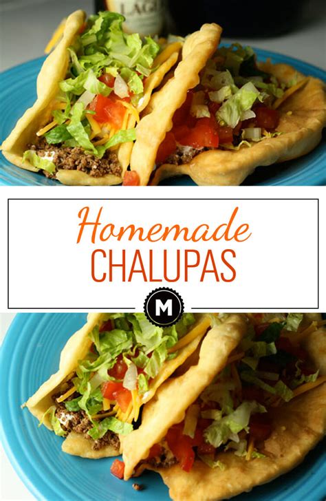 How to make homemade chalupas: Chalupas : Homemade and delicious - Macheesmo