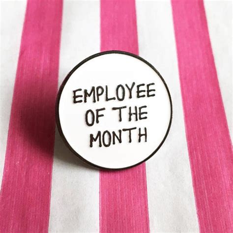 Employee Of The Month Funny Enamel Pin Badge Funny Pin Etsy