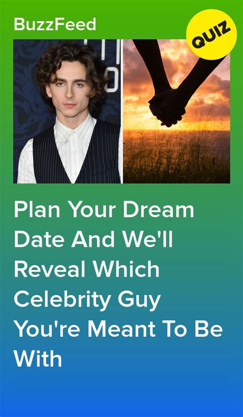 A Poster With The Words Plan Your Dream Date And Well Reveal Which