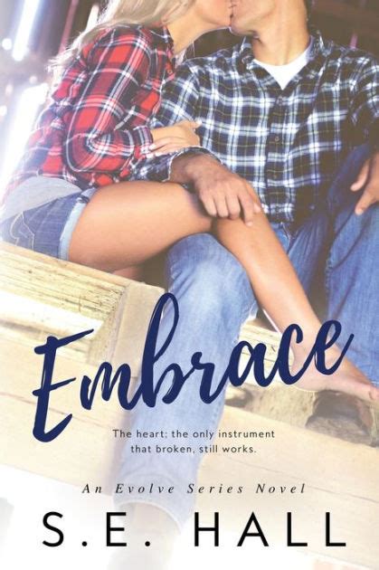 Embrace Evolve Series Book 2 By Se Hall Paperback Barnes And Noble