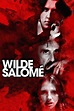 Wilde Salomé (2013) - DVD PLANET STORE