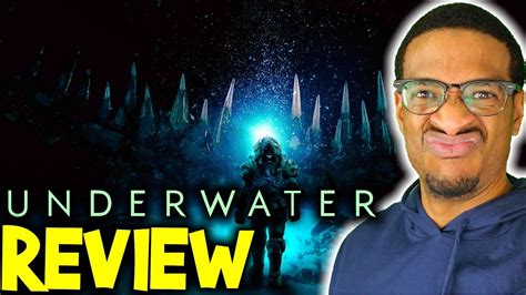 As an underwater disaster movie it all works well to keep a degree of tension in every scene knowing that walls can implode at any moment. Underwater - Movie Review - YouTube