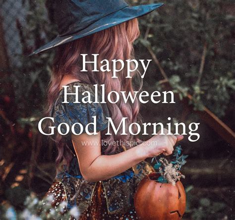 Little Witch Happy Halloween Good Morning Quote Pictures Photos And