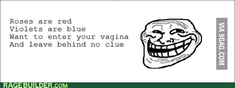 Roses Are Red Violets Are Blue Troll Poem 9gag