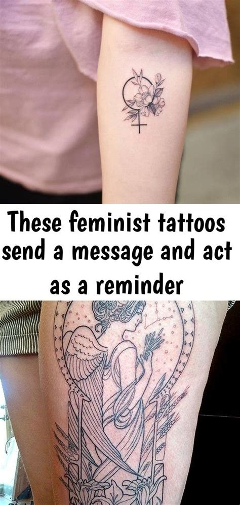 These Feminist Tattoos Send A Message And Act As A Reminder Feminist