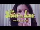 THE SISTER-IN-LAW - (1974) Trailer - YouTube