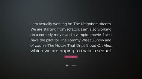 There are no critic reviews yet for the house that drips blood on alex. Tommy Wiseau Quote: "I am actually working on The ...