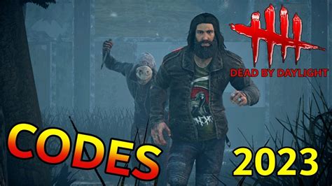 Dead By Daylightdbd Codes 2023 Dead By Daylight Active Codes March