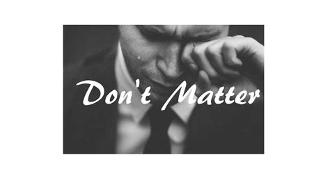 don t matter lyrics newligabetweb