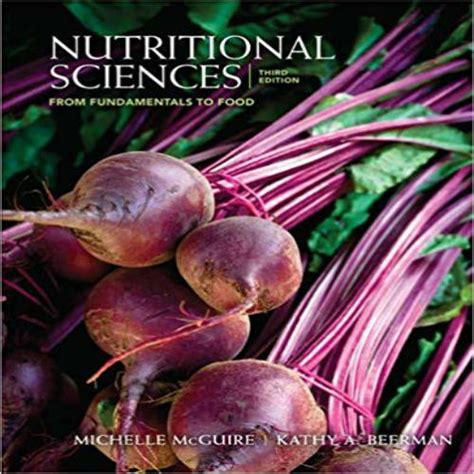 Solution Manual For Nutritional Sciences From Fundamentals To Food 3rd
