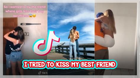 Today I Tried To Kiss My Best Friend 9 💋 New Trend Tiktok Compilation 2021 😘 Youtube