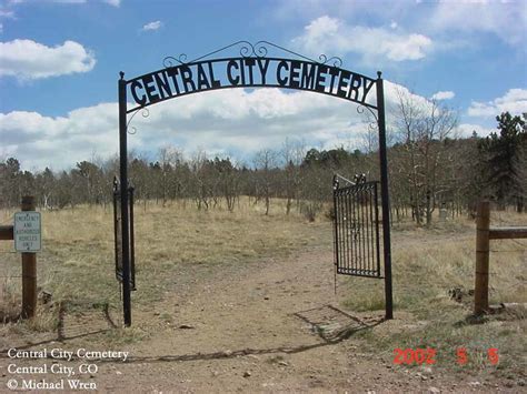 Central City Cemetery In Central City Colorado Find A Grave Cemetery
