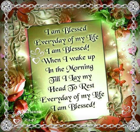 I Am Blessed Everyday Of My Life Pictures Photos And Images For Facebook Tumblr Pinterest