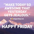 70 Fantastic Friday Quotes Wishes Pics - Morning Greetings – Morning ...