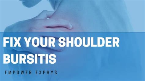 The Best Exercises For Shoulder Bursitis Bursitis Shoulder Bursitis Best Shoulder Workout