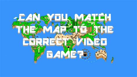 Quiz Can You Match These Maps To The Correct Video Game