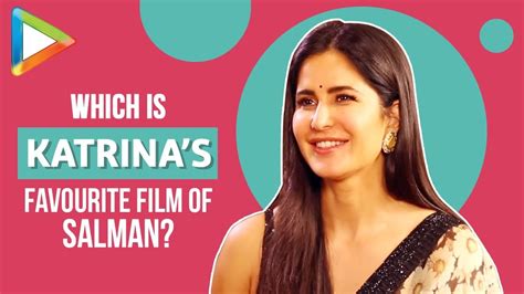 Must Watch What Was The Most Challenging Thing In Bharat For Katrina Kaif Salman Khan