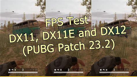 Fps тест Dx11 Dx11e и Dx12 Pubg патч 232 Youtube