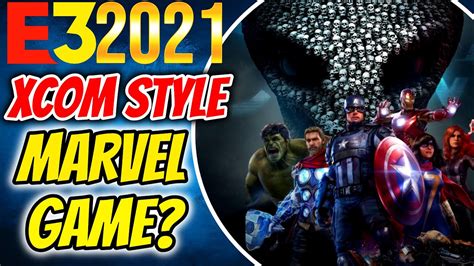 Wed 9th jun 2021 talking point: XCOM Style Marvel Game Will Be Announced At E3 2021 - LEAK ...