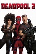 Deadpool 2 (2018) - Posters — The Movie Database (TMDB)