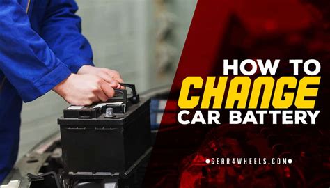 How To Change A Car Battery Step By Step Super Easy Guide