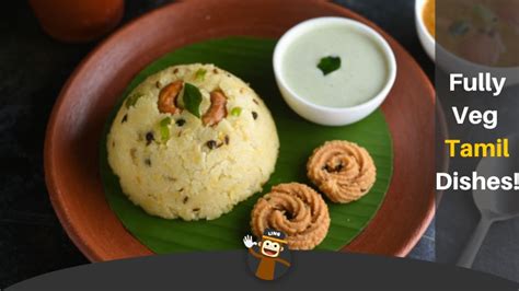 Top 10 Delicious Tamil Foods To Try Out Today Ling App