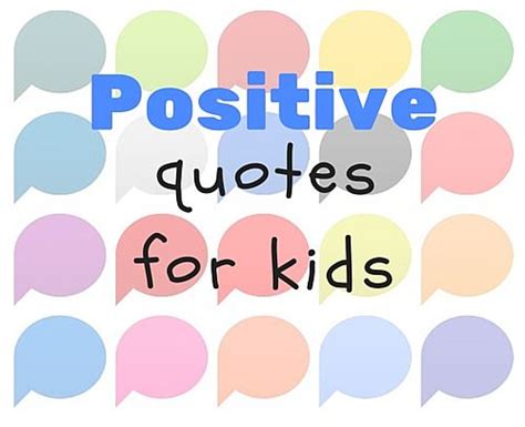 Happy Positive Quotes For Kids