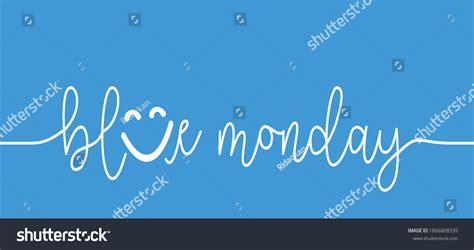 Blue Monday Smile Best Vector Slogans Stock Vector Royalty Free